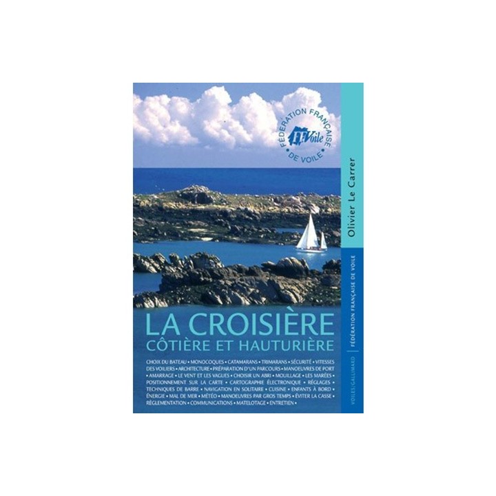 La Croisière côtière et hauturière